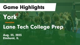 York  vs Lane Tech College Prep Game Highlights - Aug. 23, 2023