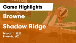 Browne  vs Shadow Ridge  Game Highlights - March 1, 2022