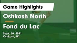 Oshkosh North  vs Fond du Lac  Game Highlights - Sept. 30, 2021