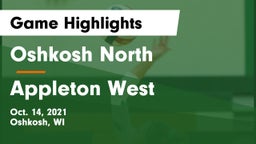 Oshkosh North  vs Appleton West  Game Highlights - Oct. 14, 2021