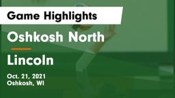 Oshkosh North  vs Lincoln  Game Highlights - Oct. 21, 2021