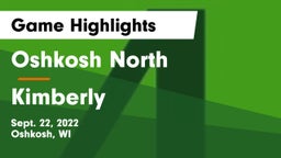 Oshkosh North  vs Kimberly  Game Highlights - Sept. 22, 2022