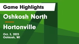 Oshkosh North  vs Hortonville  Game Highlights - Oct. 3, 2023