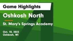 Oshkosh North  vs St. Mary's Springs Academy  Game Highlights - Oct. 10, 2023