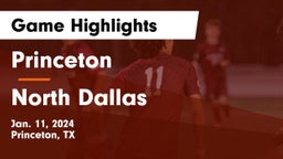 Princeton  vs North Dallas  Game Highlights - Jan. 11, 2024