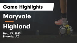 Maryvale  vs Highland  Game Highlights - Dec. 13, 2023