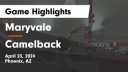 Maryvale  vs Camelback  Game Highlights - April 23, 2024