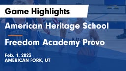 American Heritage School vs Freedom Academy Provo Game Highlights - Feb. 1, 2023