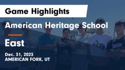 American Heritage School vs East  Game Highlights - Dec. 31, 2023