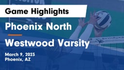 Phoenix North  vs Westwood Varsity Game Highlights - March 9, 2023