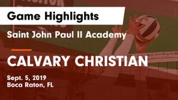 Saint John Paul II Academy vs CALVARY CHRISTIAN Game Highlights - Sept. 5, 2019