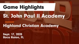 St. John Paul II Academy vs Highland Christian Academy Game Highlights - Sept. 17, 2020