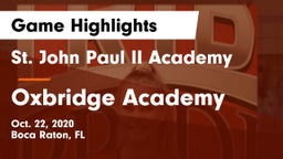 St. John Paul II Academy vs Oxbridge Academy Game Highlights - Oct. 22, 2020