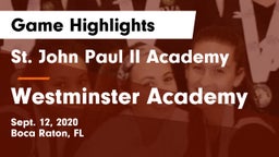 St. John Paul II Academy vs Westminster Academy Game Highlights - Sept. 12, 2020