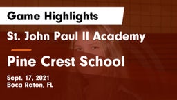 St. John Paul II Academy vs Pine Crest School Game Highlights - Sept. 17, 2021