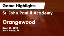 St. John Paul II Academy vs Orangewood Game Highlights - Sept. 25, 2021