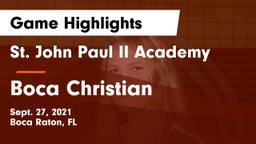 St. John Paul II Academy vs Boca Christian Game Highlights - Sept. 27, 2021