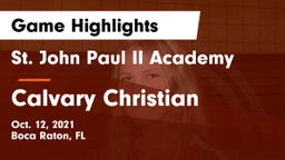 St. John Paul II Academy vs Calvary Christian  Game Highlights - Oct. 12, 2021