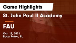 St. John Paul II Academy vs FAU Game Highlights - Oct. 18, 2021