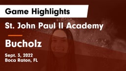 St. John Paul II Academy vs Bucholz Game Highlights - Sept. 3, 2022