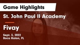 St. John Paul II Academy vs Fivay Game Highlights - Sept. 3, 2022