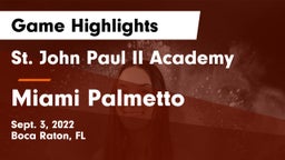 St. John Paul II Academy vs Miami Palmetto  Game Highlights - Sept. 3, 2022