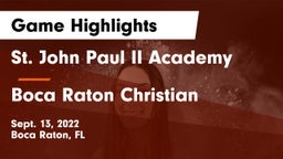 St. John Paul II Academy vs Boca Raton Christian  Game Highlights - Sept. 13, 2022
