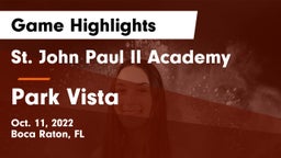 St. John Paul II Academy vs Park Vista  Game Highlights - Oct. 11, 2022
