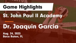 St. John Paul II Academy vs Dr. Joaquin Garcia  Game Highlights - Aug. 24, 2023