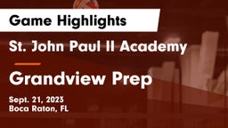 St. John Paul II Academy vs Grandview Prep Game Highlights - Sept. 21, 2023