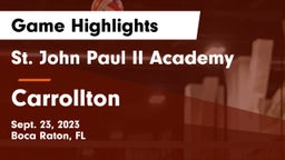 St. John Paul II Academy vs Carrollton Game Highlights - Sept. 23, 2023
