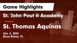 St. John Paul II Academy vs St. Thomas Aquinas  Game Highlights - Oct. 3, 2023