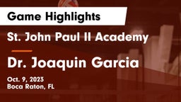 St. John Paul II Academy vs Dr. Joaquin Garcia  Game Highlights - Oct. 9, 2023