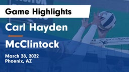 Carl Hayden  vs McClintock  Game Highlights - March 28, 2022