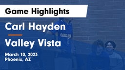 Carl Hayden  vs Valley Vista  Game Highlights - March 10, 2023