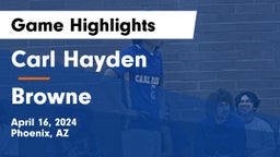 Carl Hayden  vs Browne  Game Highlights - April 16, 2024