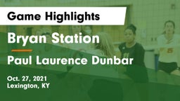 Bryan Station  vs Paul Laurence Dunbar  Game Highlights - Oct. 27, 2021