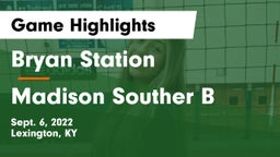 Bryan Station  vs Madison Souther  B Game Highlights - Sept. 6, 2022