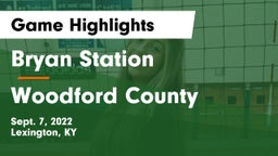 Bryan Station  vs Woodford County  Game Highlights - Sept. 7, 2022