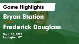 Bryan Station  vs Frederick Douglass Game Highlights - Sept. 28, 2023
