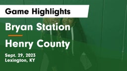 Bryan Station  vs Henry County  Game Highlights - Sept. 29, 2023