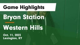Bryan Station  vs Western Hills  Game Highlights - Oct. 11, 2023