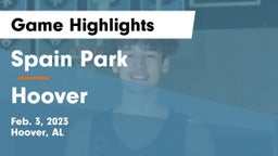 Spain Park  vs Hoover  Game Highlights - Feb. 3, 2023
