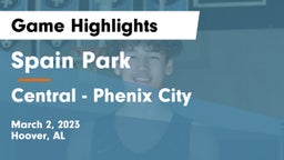 Spain Park  vs Central  - Phenix City Game Highlights - March 2, 2023
