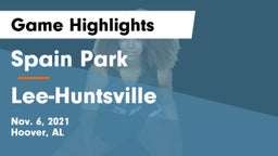 Spain Park  vs Lee-Huntsville Game Highlights - Nov. 6, 2021