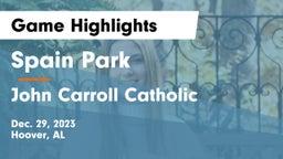 Spain Park  vs John Carroll Catholic  Game Highlights - Dec. 29, 2023