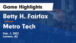 Betty H. Fairfax vs Metro Tech  Game Highlights - Feb. 1, 2022