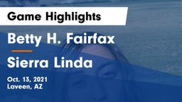 Betty H. Fairfax vs Sierra Linda  Game Highlights - Oct. 13, 2021