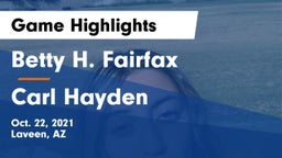 Betty H. Fairfax vs Carl Hayden  Game Highlights - Oct. 22, 2021