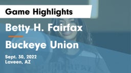 Betty H. Fairfax vs Buckeye Union  Game Highlights - Sept. 30, 2022